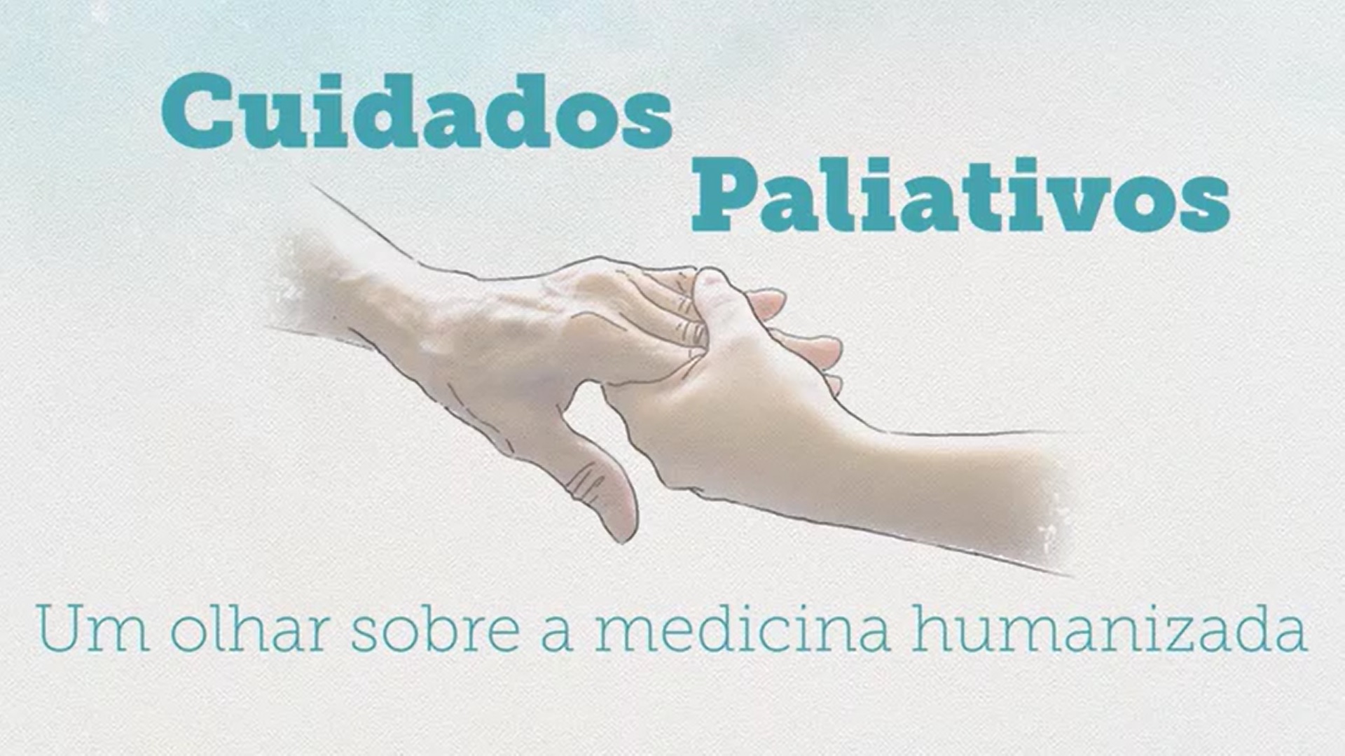 “Um olhar sobre a medicina humanizada”: minissérie aborda Cuidados Paliativos