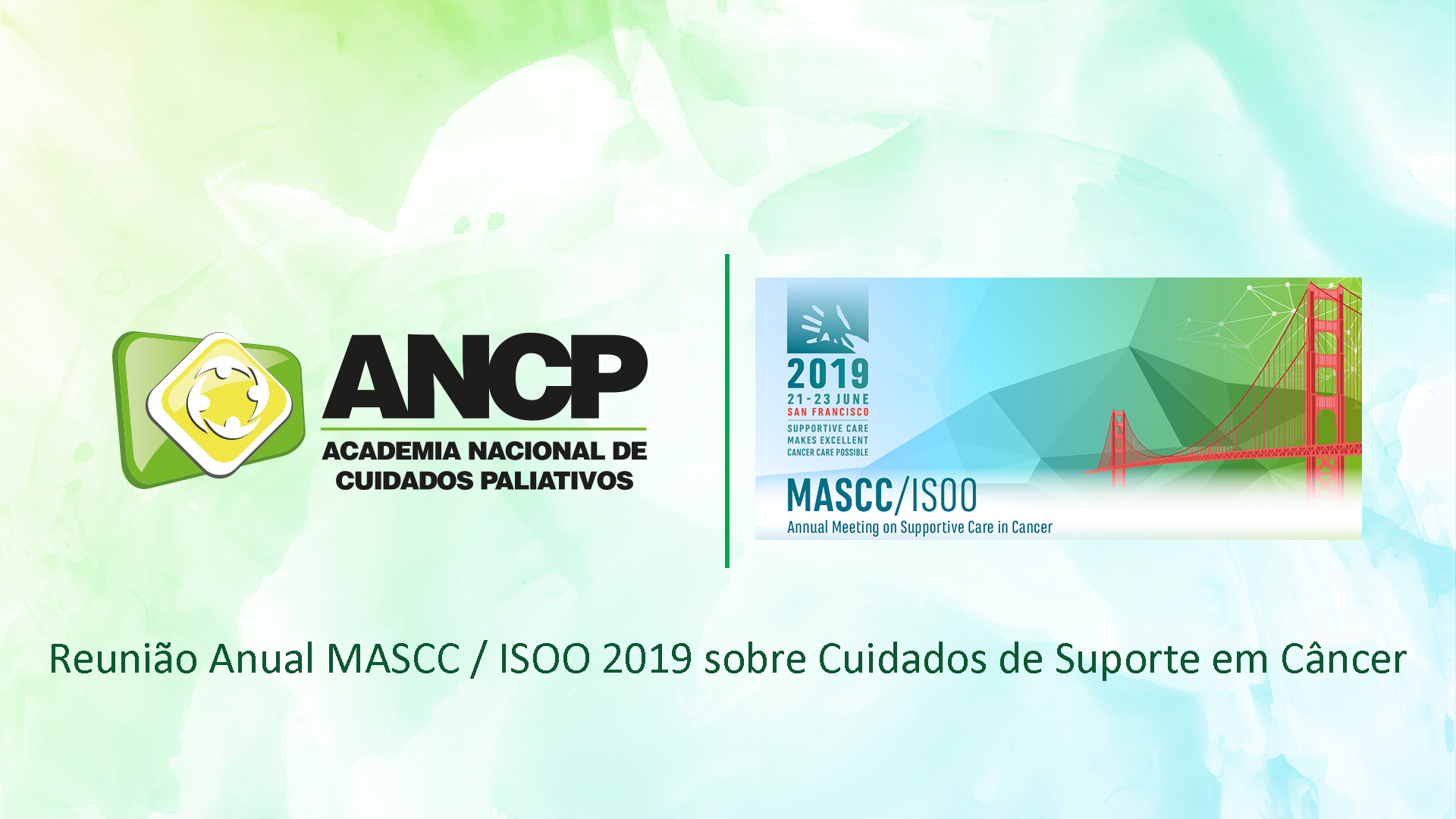 Academia Nacional de Cuidados Paliativos no MASCC/ ISOO 2019