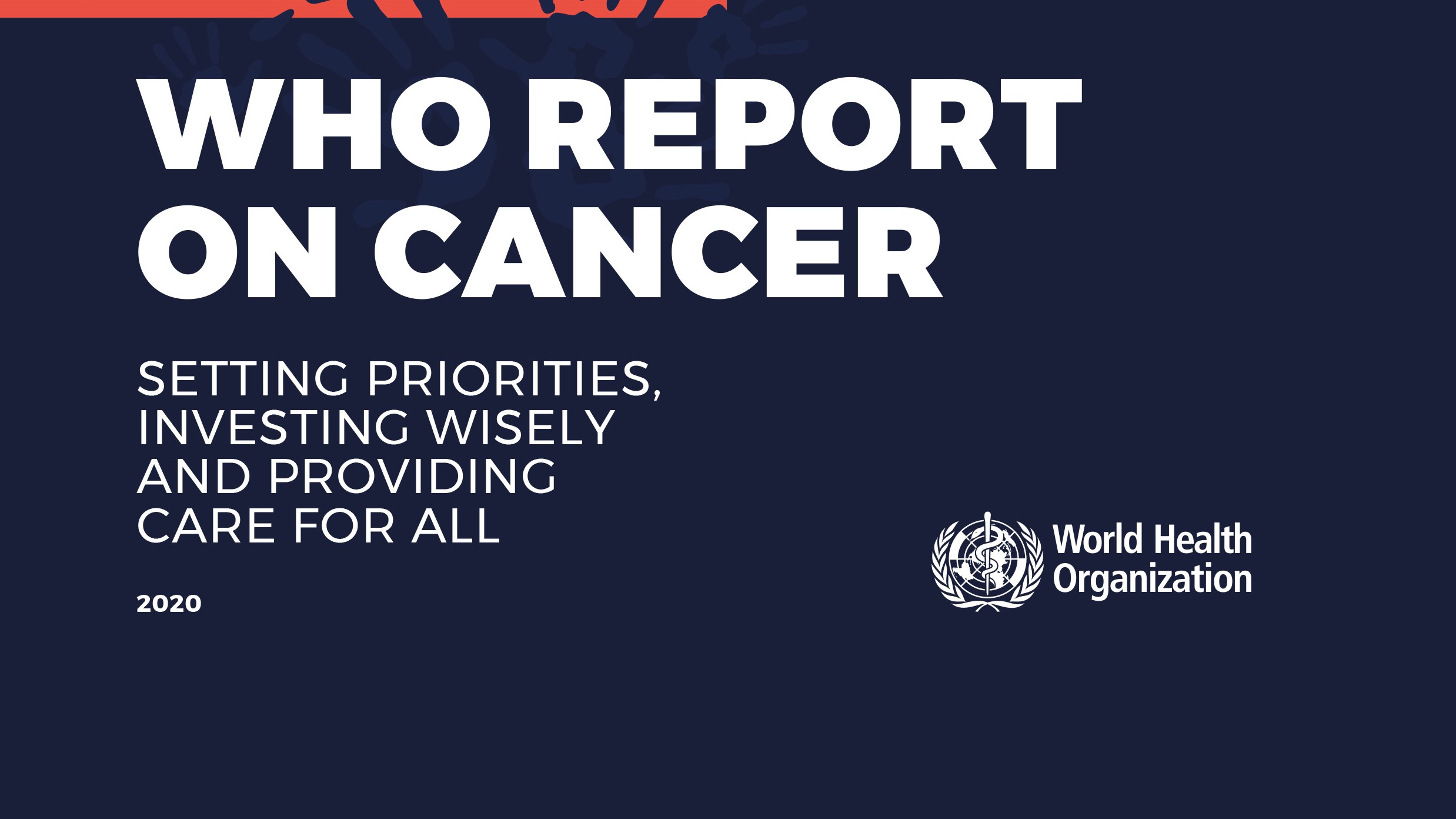 OMS lança relatório 2020 sobre o câncer
