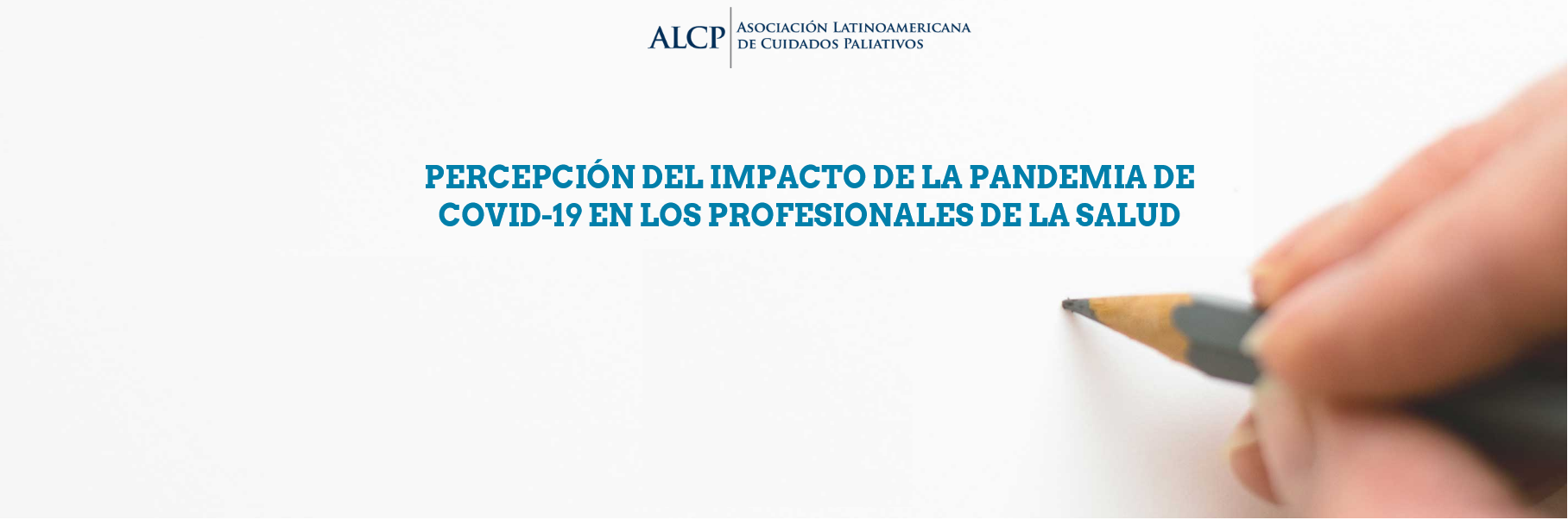 ALCP realiza pesquisa “Percepção do impacto da pandemia de COVID-19 nos profissionais de saúde na América Latina”