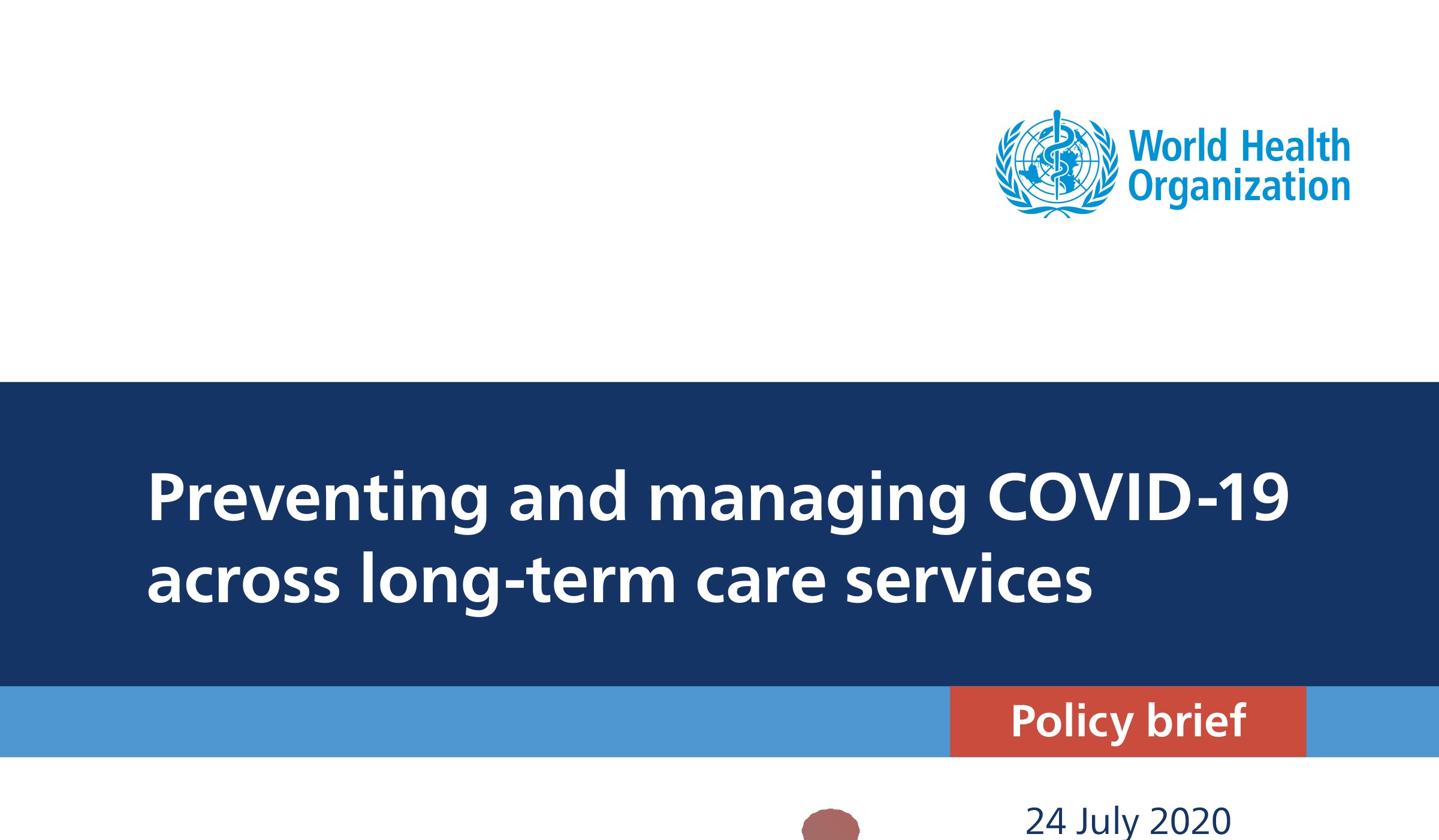 OMS disponibiliza documento “Preventing and managing COVID-19 across long-term care services”