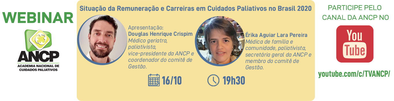 ANCP realiza webinar “Situação da Remuneração e Carreiras em Cuidados Paliativos no Brasil 2020”