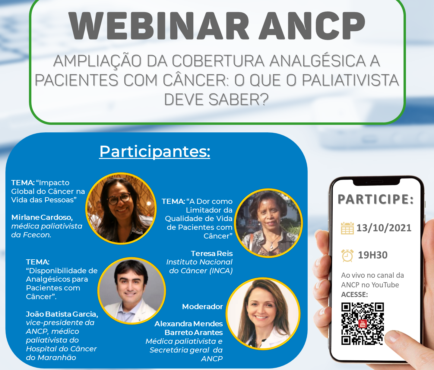 Webinar ANCP – “Ampliação da Cobertura Analgésica a pacientes com Câncer: O que o paliativista deve saber?”
