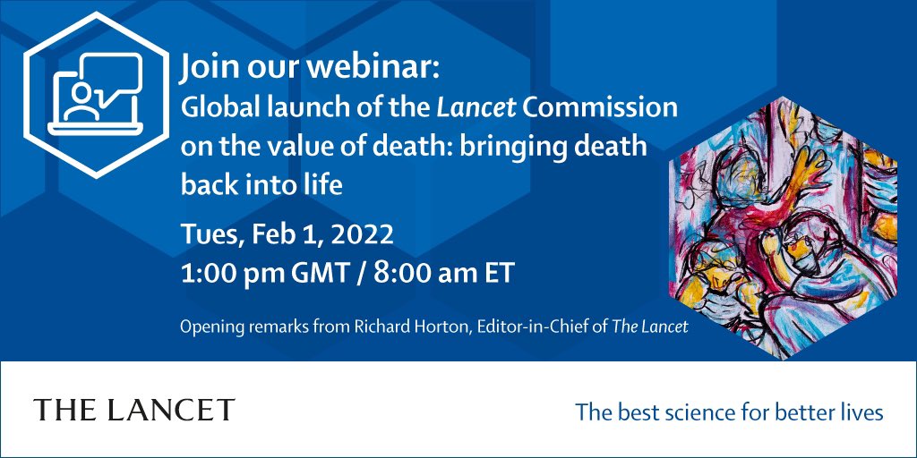 Lancet Commission realiza em webinar lançamento global sobre o valor da morte: trazendo a morte de volta à vida