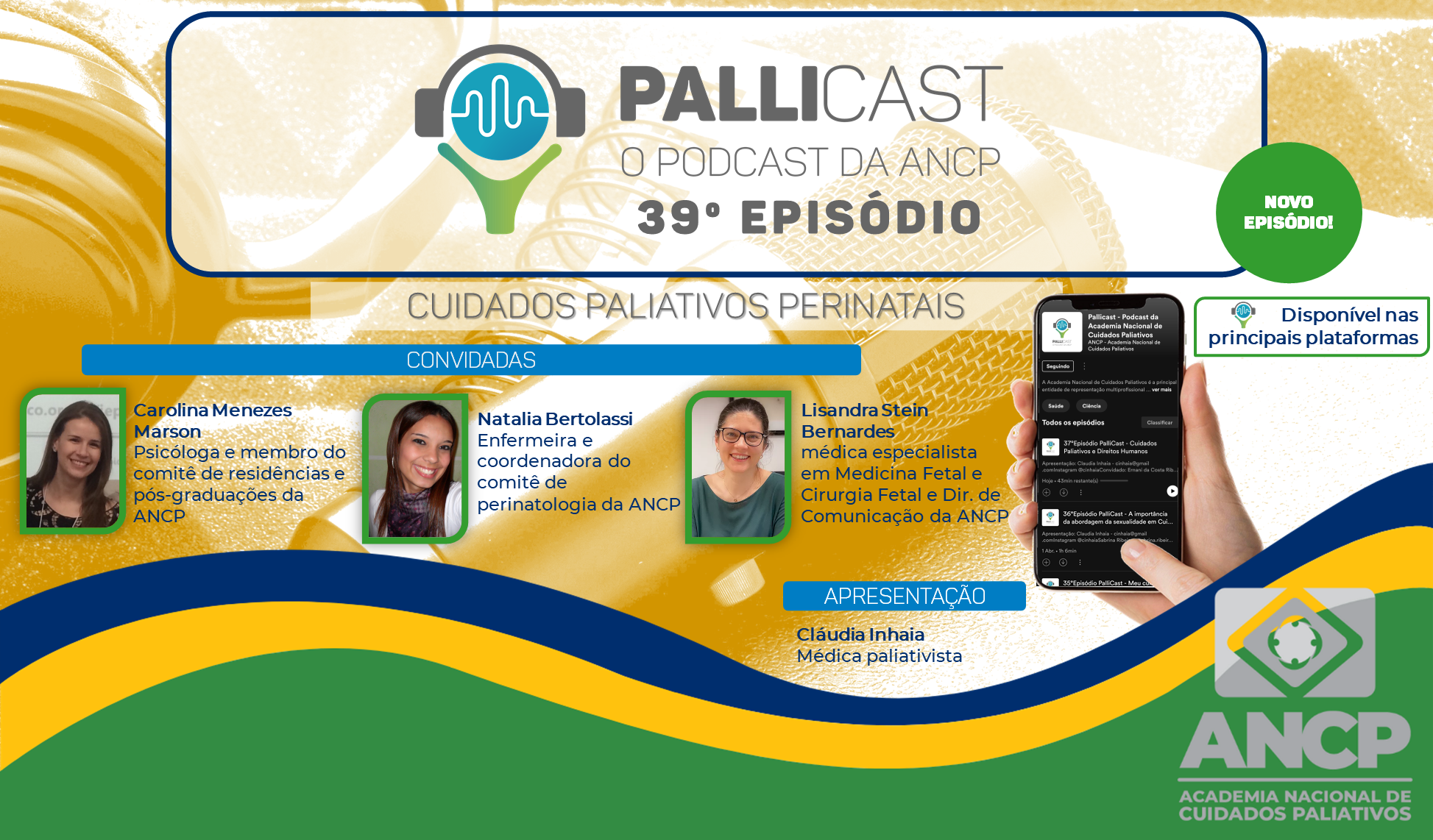 39ºEpisodio PalliCast – Cuidados Paliativos Perinatais: o trabalho em equipe no cuidado paliativo perinatal
