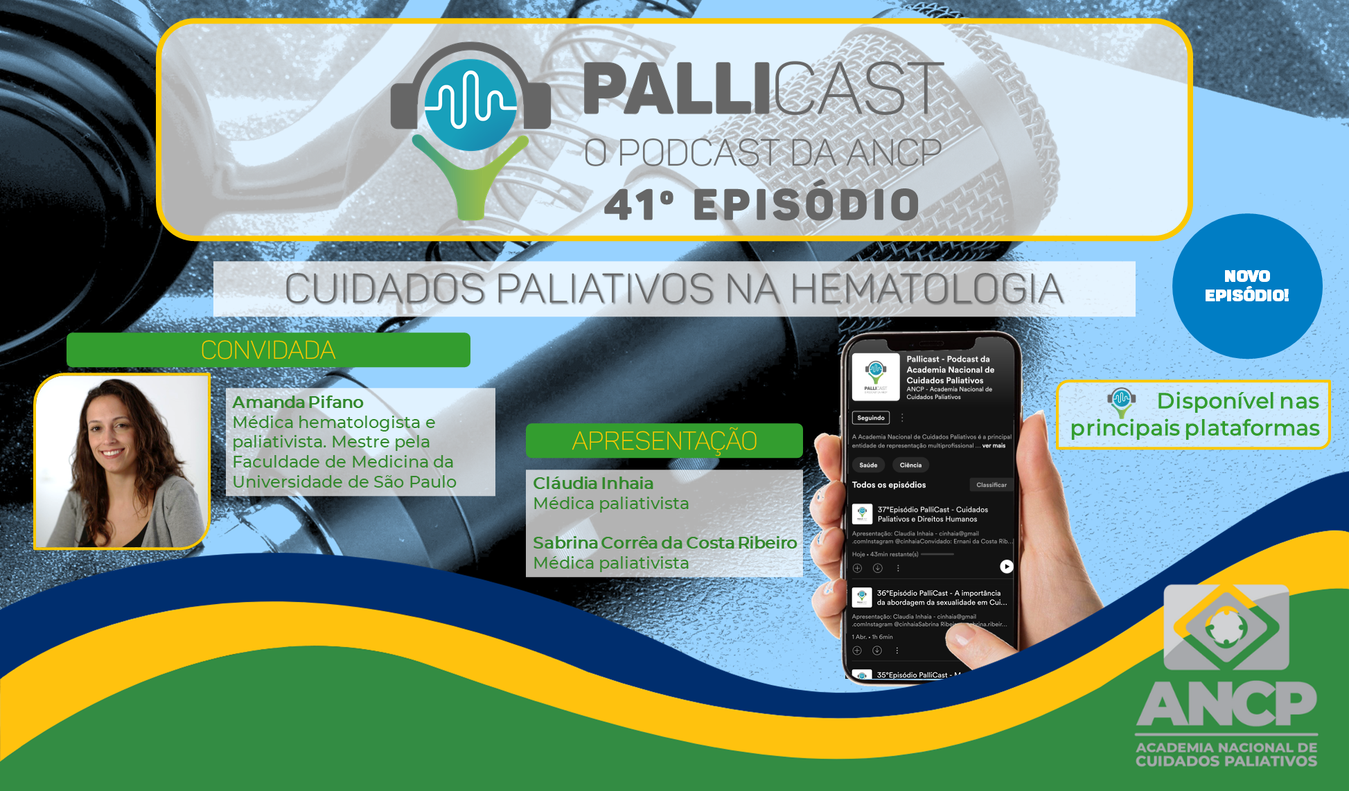 41º EPISÓDIO PALLICAST – Cuidados Paliativos na Hematologia