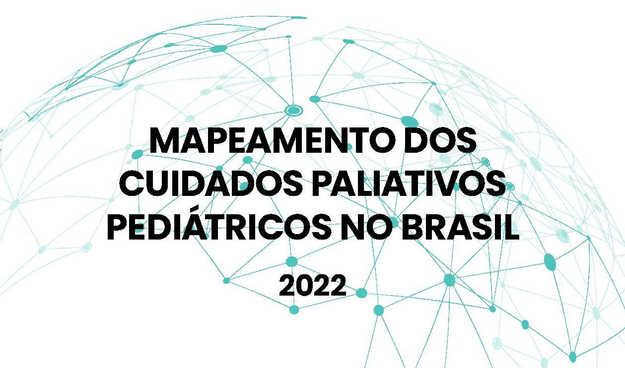 “Mapeamento dos Cuidados Paliativos Pediátricos no Brasil” é lançado pela RBCPPed
