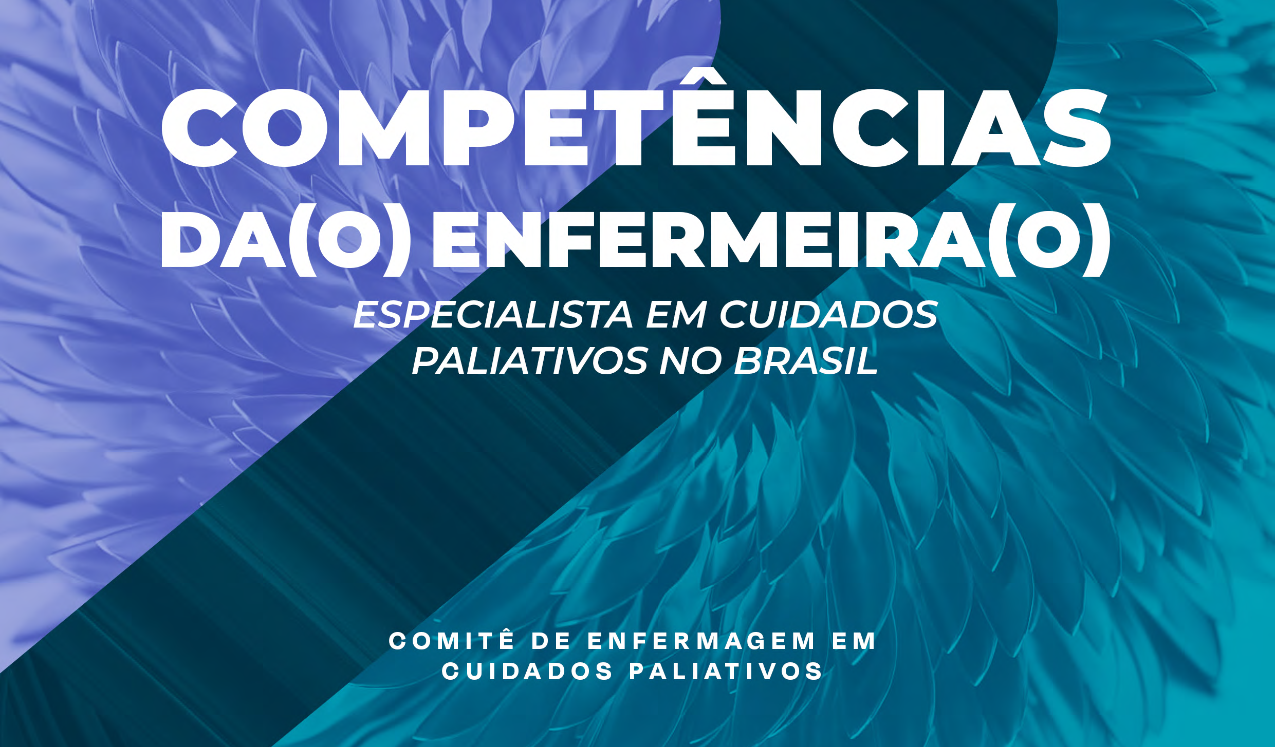 ANCP lança o “Competências da(o) Enfermeira(o) Especialista em Cuidados Paliativos no Brasil”