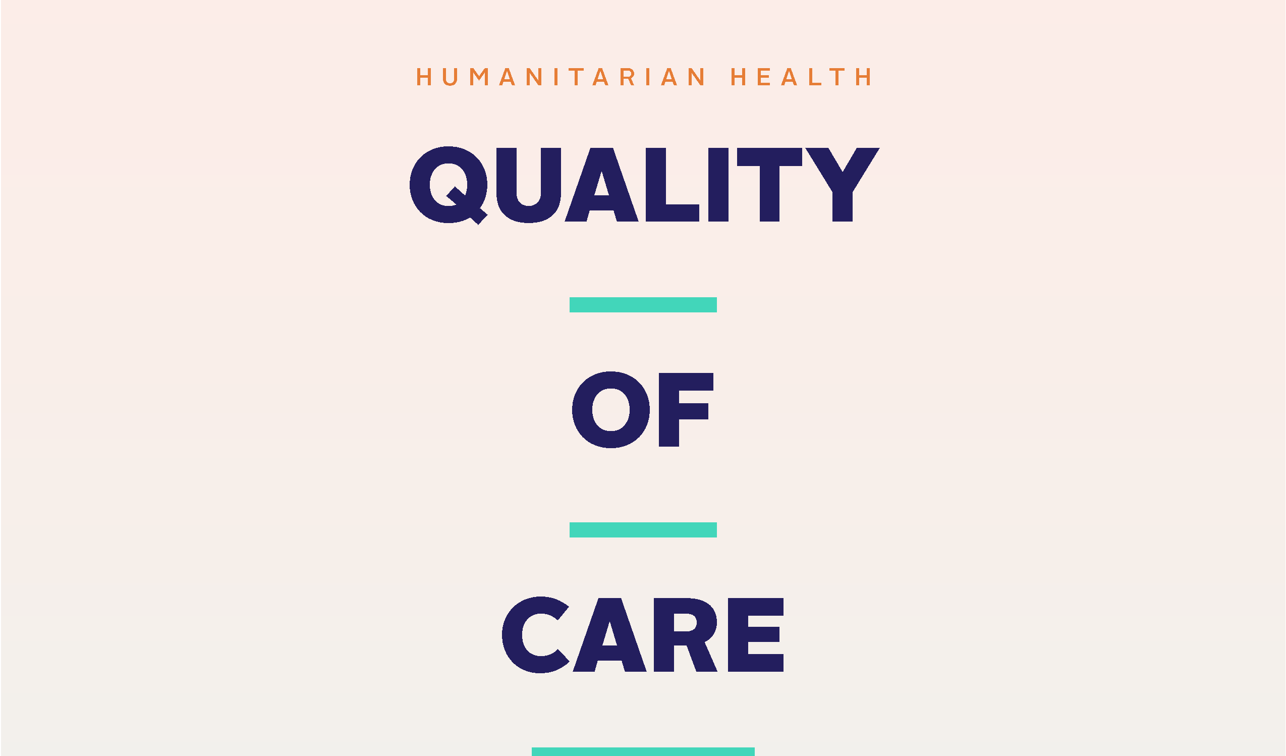 Humanitarian Health Quality of Care Toolkit inclui uma seção sobre Cuidados Paliativos em ambientes humanitários