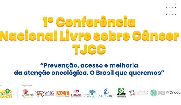 ANCP apoia a 1ª Conferência Livre Nacional sobre Câncer TJCC
