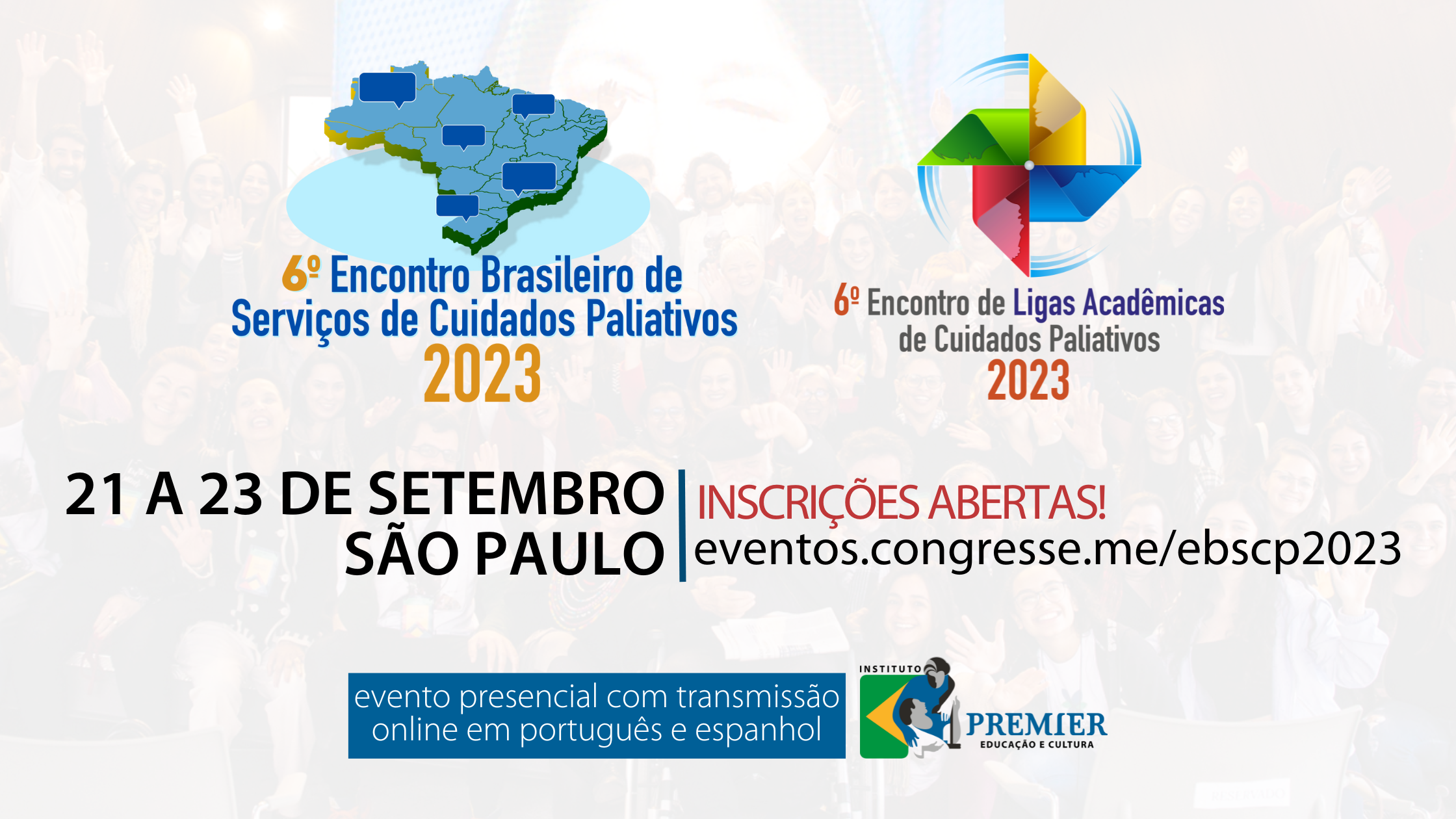 6° Encontro Brasileiro de Serviços de Cuidados Paliativos & 6° Encontro de Ligas Acadêmicas de Cuidados Paliativos