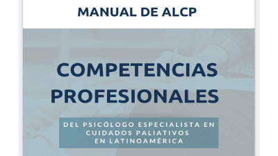 Lançamento do Manual de Competências Profissionais da Associação Latino-Americana de Cuidados Paliativos