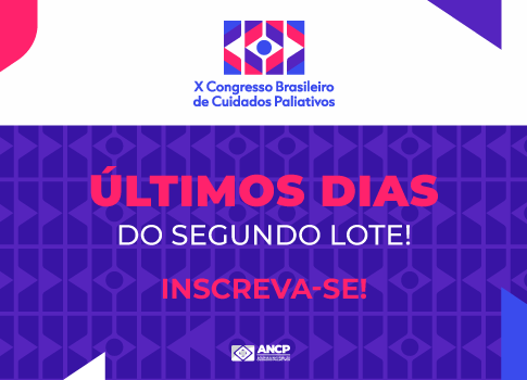 Inscrição para o X Congresso Brasileiro de Cuidados Paliativos com preços promocionais