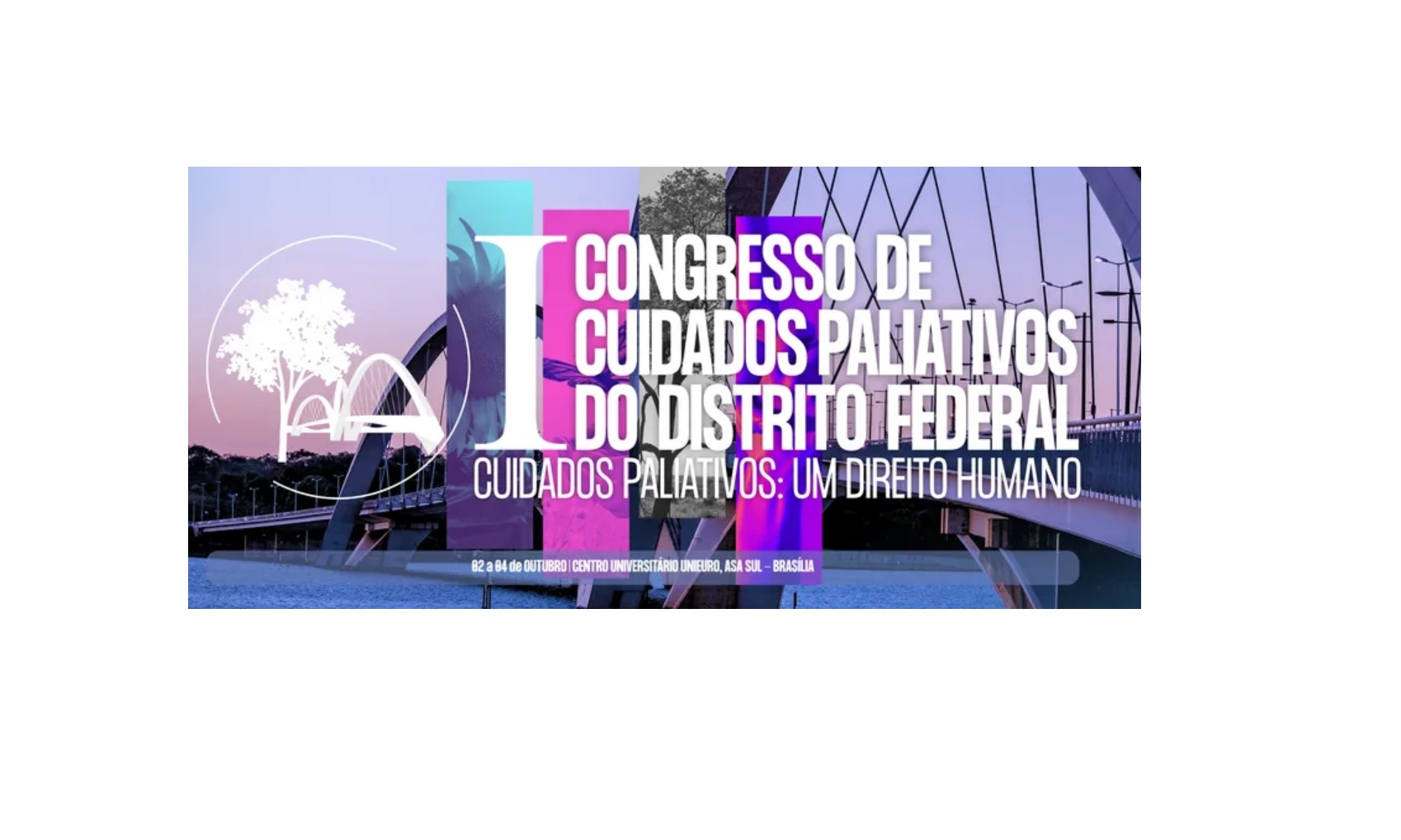 Brasília recebe o I Congresso de Cuidados Paliativos do Distrito Federal